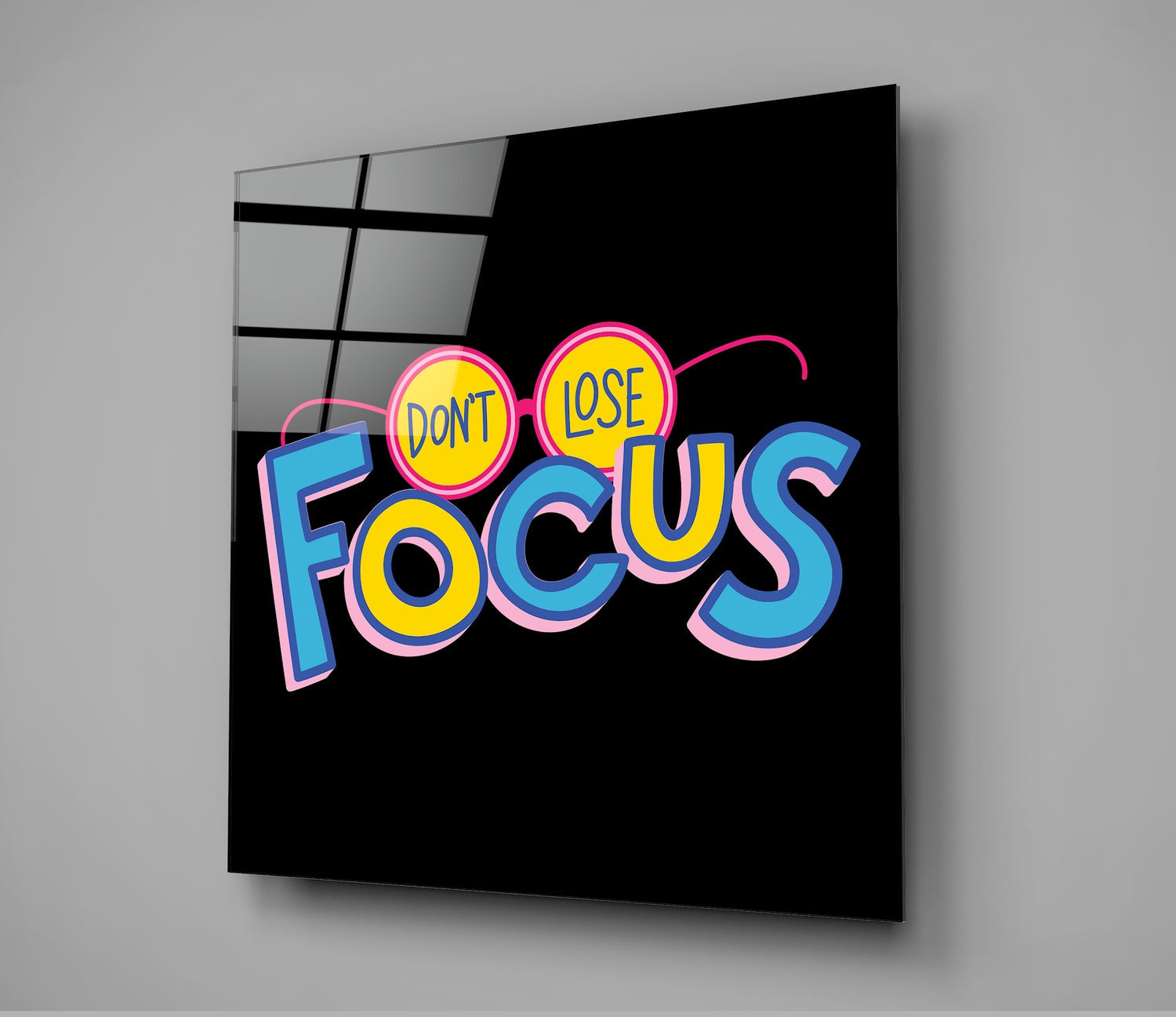 '‚ÄôDo not lose focus‚Äô‚Äô Glass Wall Art