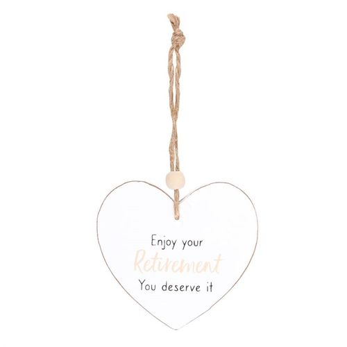 Enjoy Your Retirement Hanging Heart Sentiment Sign